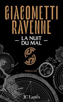 La nuit du mal: La saga du Soleil noir, tome 2 de Giacometti, Eric, Ravenne, Jacques | Livre | état bon