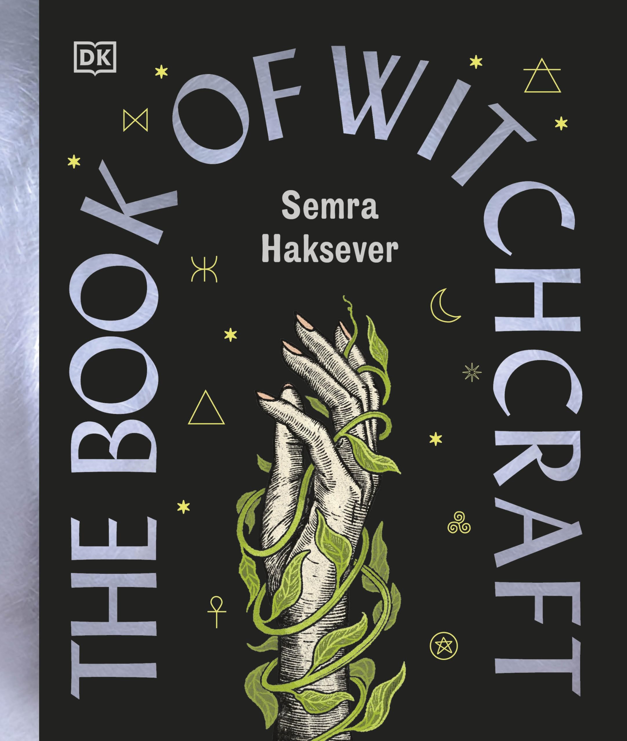 Semra Haksever The Book Of Witchcraft, The Complete Guide