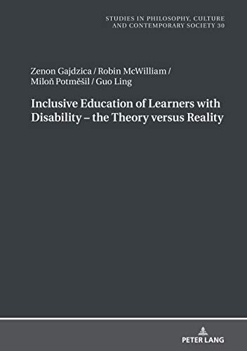 Inclusive Education of Learners with Disability – The Theory versus Reality (Studies in Social Sciences, Philosophy and History of Ideas, Band 30)