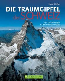 Die Traumgipfel der Schweiz