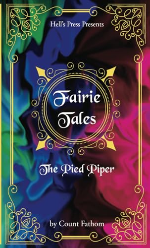 Fairie Tales: The Pied Piper