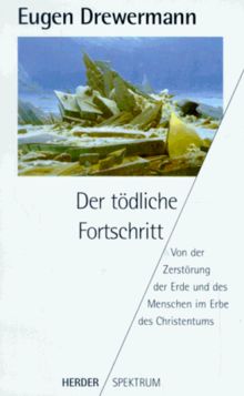 Der tödliche Fortschritt