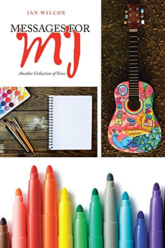 Messages for MJ: Another Collection of Verse
