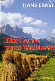 Die Leute von Waldeck - Roman.