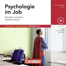 Pocket Business - Hörbuch: Psychologie im Job: Menschen verstehen - Verhalten steuern. Hör-CD