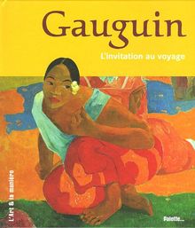 Gauguin : l'invitation au voyage