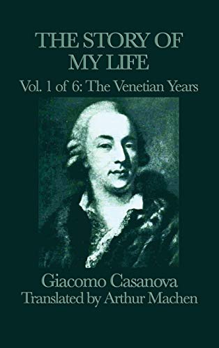 The Story of my Life Vol. 1 The Venetian Years