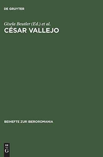 César Vallejo: Actas del Coloquio Internacional, Freie Univ. Berlin, 7.–9. junio 1979 (Beihefte zur Iberoromania, Band 1)