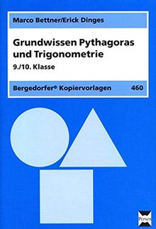 Pythagoras & Trigonometrie: 9. und 10. Klasse
