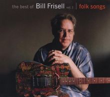 The Best Of Bill Frisell Vol.1 von Frisell Bill  | CD | Zustand sehr gut