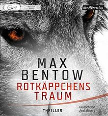 Rotkäppchens Traum von Bentow, Max | Buch | Zustand sehr gut