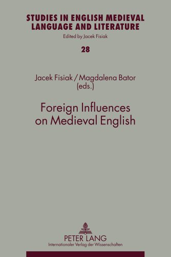 Foreign Influences on Medieval English (Studies in English Medieval Language and Literature)