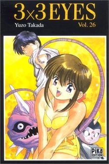 3 x 3 eyes. Vol. 26. La légende de Trinetrâ