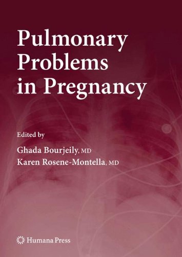 Pulmonary Problems in Pregnancy: Clinical and Research Aspects (Respiratory Medicine)