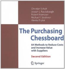 The Purchasing Chessboard: 64 Methods to Reduce Costs and Increase Value with Suppliers