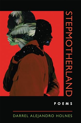 Stepmotherland (The Andrés Montoya Poetry Prize)