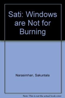 Sati: A Study of Widow Burning in India