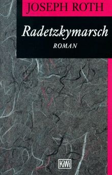 Radetzkymarsch. Roman.