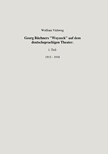 Georg Büchners Woyzeck auf dem deutschsprachigen Theater: Teil 1