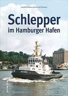Die großen Hamburger Assistenz und Bergungsschlepper in rund 160 faszinierenden Aufnahmen im Einsatz zwischen 1950 und dem Jahr 2000 Sutton - Bilder der Schifffahrt 1950 bis 2000