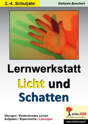 Lernwerkstatt Licht und Schatten