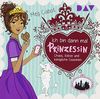 Ich bin dann mal Prinzessin – Teil 2: Chaos, Kekse und königliche Cousinen: Lesung mit Musik mit Dagmar Bittner (2 CDs)