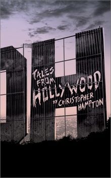 Tales from Hollywood (Nato Advanced Science Institutes Series-Series C : Mathematical & Physical Sciences)