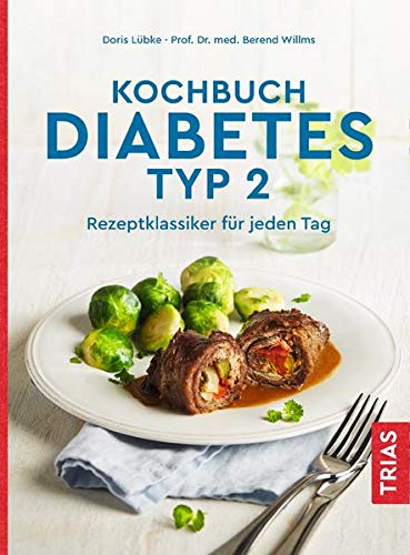 Doris Lübke Kochbuch Diabetes Typ 2, Rezeptklassiker Für Jeden Tag