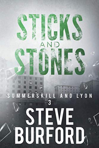Sticks and Stones (Summerskill and Lyons, Band 3)