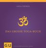Das große Yogabuch (GU Ganzheitliche Wege)