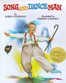 Song and Dance Man: (Caldecott Medal Winner) (Borzoi Book)