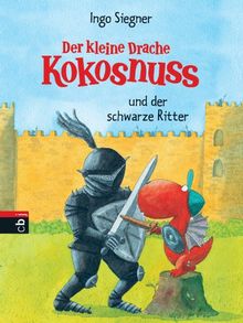 Der kleine Drache Kokosnuss und der schwarze Ritter: Band 4