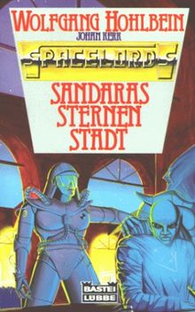 Sandaras Sternenstadt. ( Spacelords, 3).