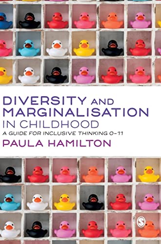 Diversity and Marginalisation in Childhood: A Guide for Inclusive Thinking 0-11