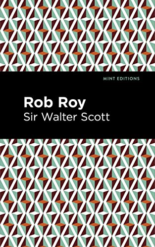 Rob Roy (Mint Editions―Historical Fiction)