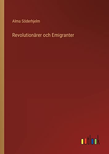 Revolutionärer och Emigranter