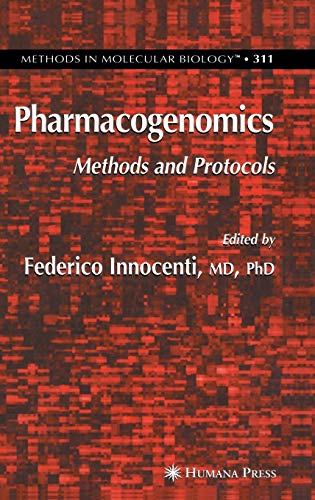 Pharmacogenomics: Methods and Protocols (Methods in Molecular Biology, 311, Band 311)