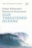 Our Threatened Oceans (The Sustainability Project)