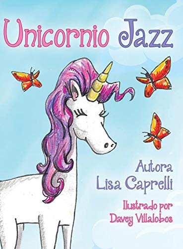 Unicornio Jazz: Spanish Edition