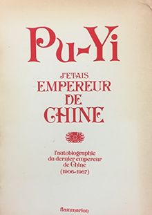 J'étais empereur de Chine