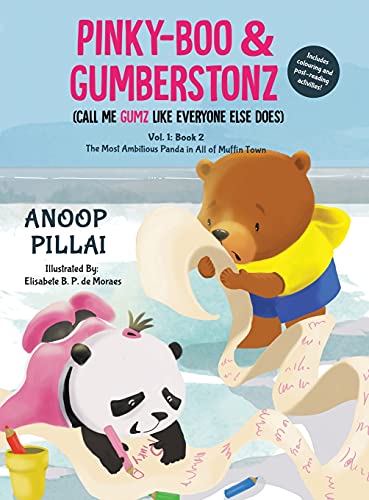 Pinky-Boo & Gumberstonz: The Most Ambitious Panda in all of Muffin Town (That's How It Started..., Band 1)