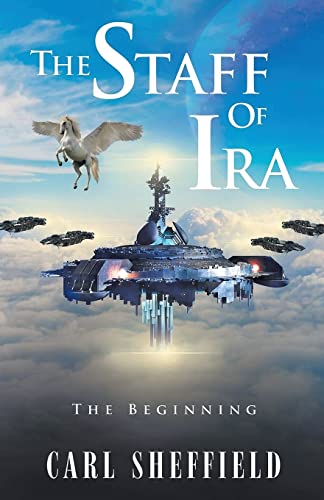 The Staff of Ira: : The Beginning