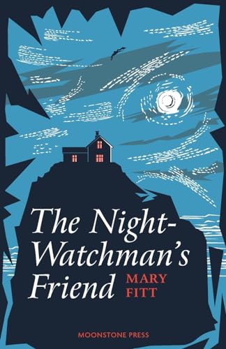 Mary Fitt The Night-Watchman's Friend