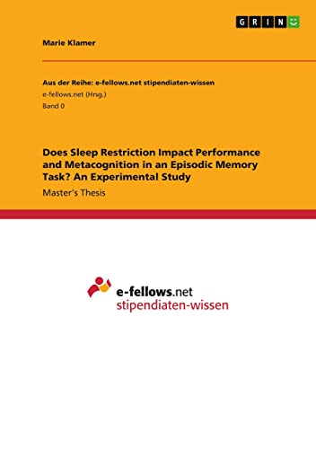 Does Sleep Restriction Impact Performance and Metacognition in an Episodic Memory Task? An Experimental Study