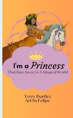I'm A Princess That Ran Away To A Magical World (Galevyn Light Novels)