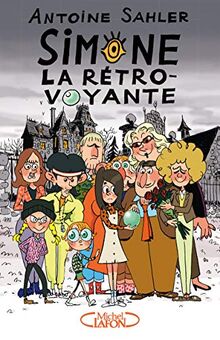 Simone, la rétro-voyante
