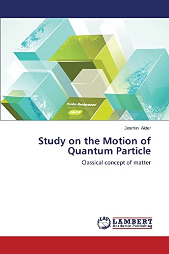 Study on the Motion of Quantum Particle: Classical concept of matter