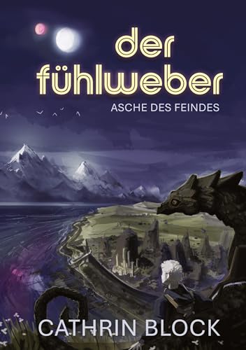 Der Fühlweber: Asche des Feindes