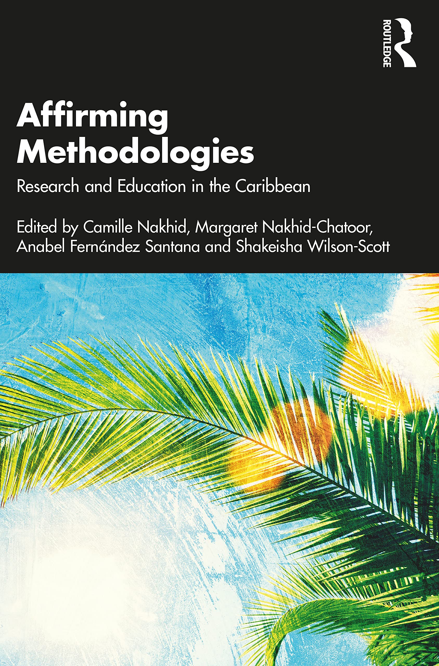 unbekannt Affirming Methodologies, Research And Education In The Caribbean