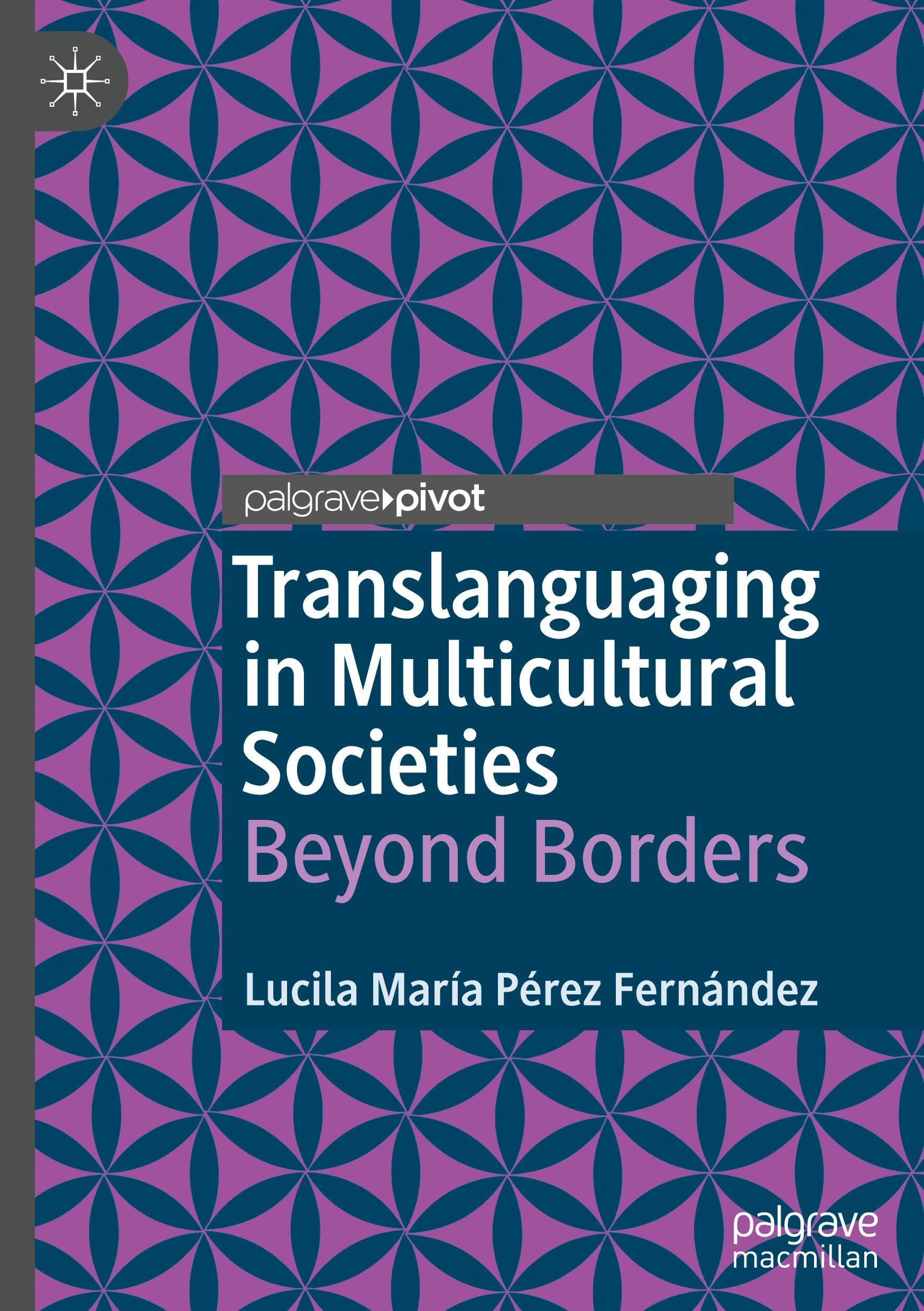 Translanguaging in Multicultural Societies: Beyond Borders